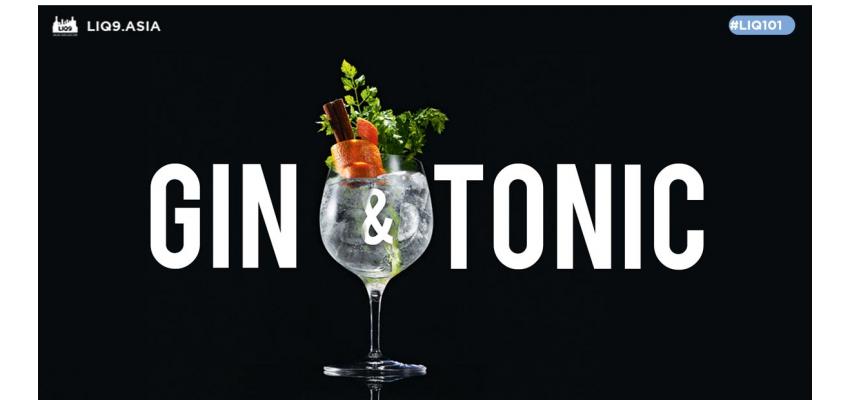 Gin & Tonic จากยารักษาโรค สู่ Classic Cocktail ยอดนิยม