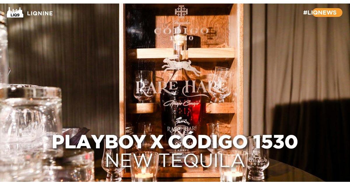 Playboy จับมือ Código 1530 เปิดตัว Tequila ฉลากใหม่