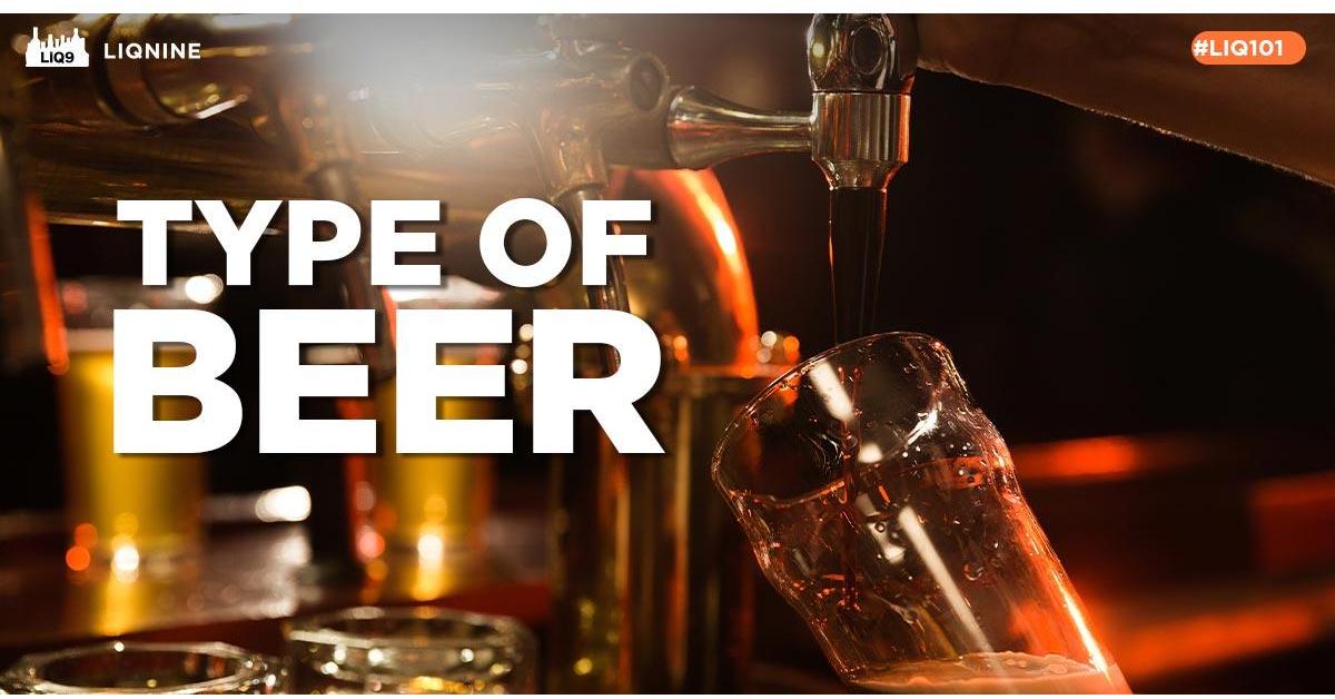 Beer ประเภทต่าง ๆ ที่คอ Beer ต้องรู้จัก