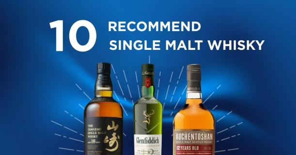 10 Single Malt Whisky ที่คนรักวิสกี้ไม่ควรพลาด | LIQ9.asia