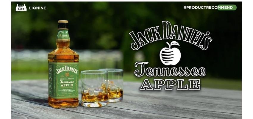Jack Daniel's Apple เมื่อความนุ่มระดับตำนาน มาเจอกับรสชาติของ Apple