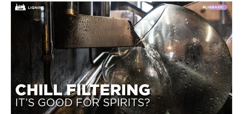 Chill Filtering ดีสำหรับ Spirits หรือไม่?