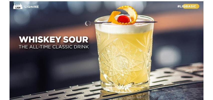 Whiskey Sour - Cocktail รสนุ่ม ที่สาย Classic ต้องลองชิม